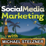 Michael Stelzner Podcast